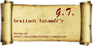 Greilach Talamér névjegykártya